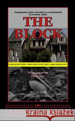 The Block Angela Ardis 9781483921969 Createspace - książka