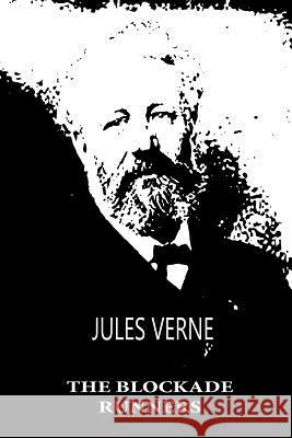 The Blockade Runners Jules Verne 9781479241286 Createspace - książka