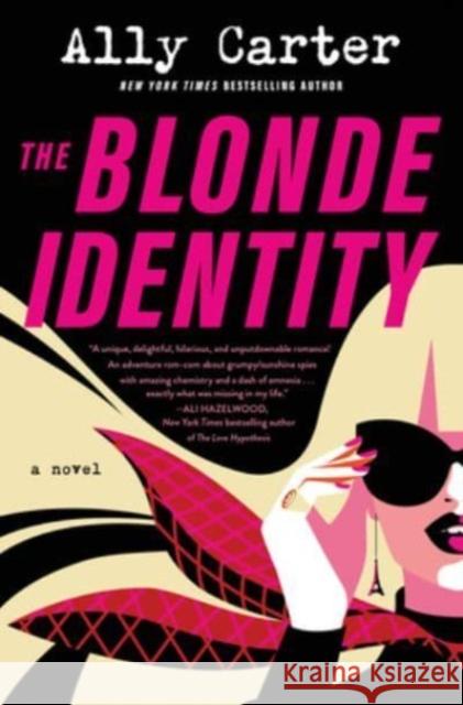 The Blonde Identity: A Novel Ally Carter 9780063276642 HarperCollins - książka