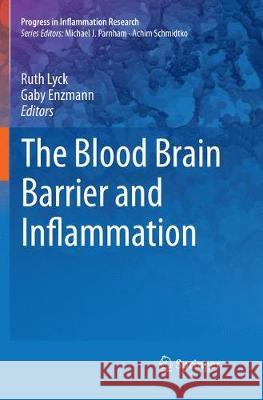 The Blood Brain Barrier and Inflammation  9783319833088 Springer - książka