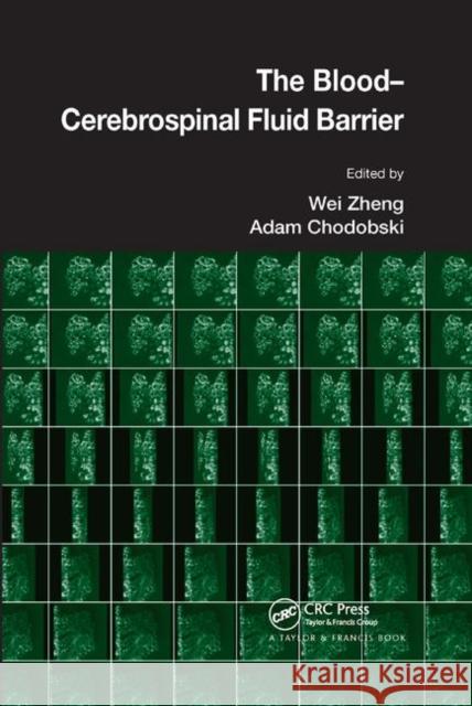 The Blood-Cerebrospinal Fluid Barrier Wei Zheng Adam Chodobski 9780367393106 CRC Press - książka