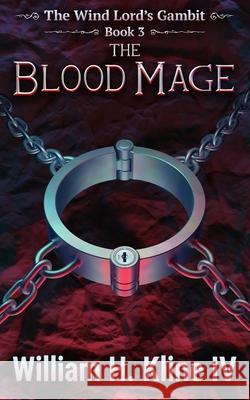 The Blood Mage William Kline 9798601863261 Independently Published - książka