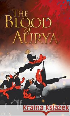 The Blood of Aurya J-Mi Alexander 9780228832539 Tellwell Talent - książka