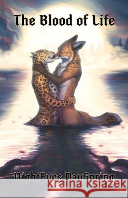 The Blood of Life Nighteyes Dayspring 9781957364100 Dancing Jackal Books, LLC - książka