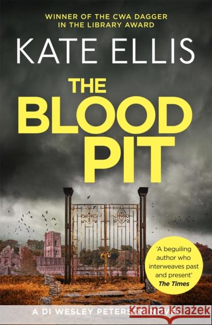 The Blood Pit: Book 12 in the DI Wesley Peterson crime series Kate Ellis 9780349418926 Little, Brown Book Group - książka