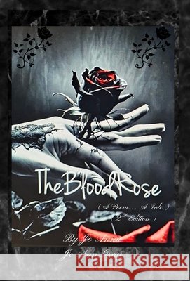 The Blood Rose (A Poem... A Tale) (2nd Edition) Anna, Jo, Gray, Jo Ann 9798349501944 Jo Ann Gray - książka