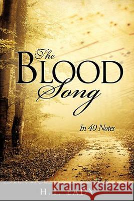 The Blood Song H. T. Eady 9781613792162 Xulon Press - książka