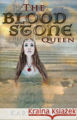 The Blood Stone Queen Karla Locke 9781537496894 Createspace Independent Publishing Platform - książka