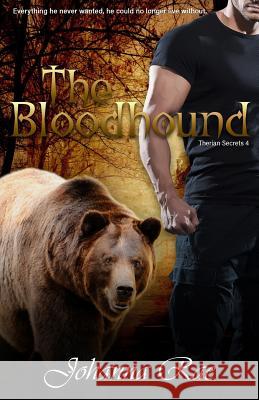 The Bloodhound Johanna Rae 9781977679611 Createspace Independent Publishing Platform - książka