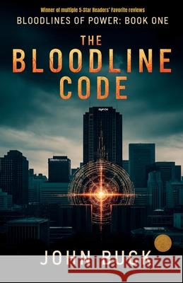 The Bloodline Code John Buck 9781923581012 Sandton Publishing - książka