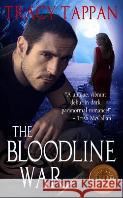 The Bloodline War Tracy Tappan 9780991261307 B Reed Publishing - książka