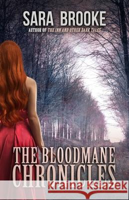 The Bloodmane Chronicles Sara Brooke 9781952979910 Macabre Ink - książka