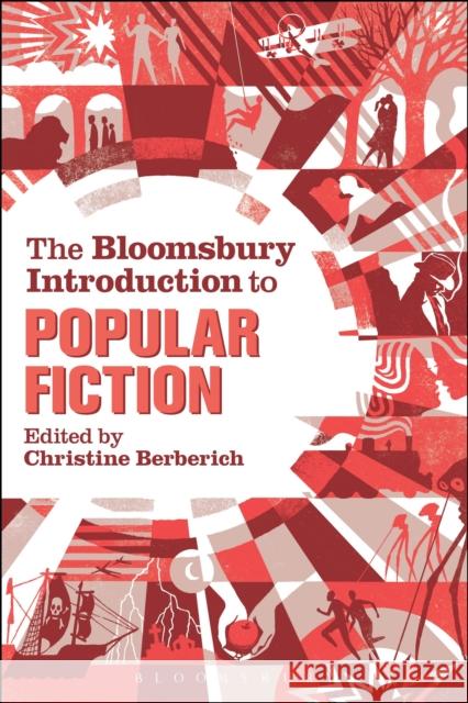 The Bloomsbury Introduction to Popular Fiction Christine Berberich 9781441172013 Bloomsbury Academic - książka