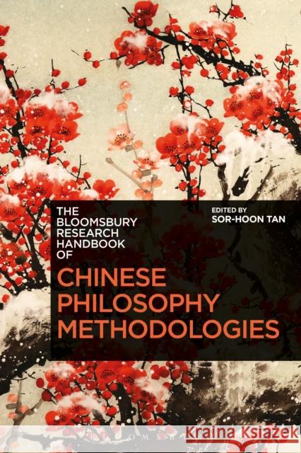 The Bloomsbury Research Handbook of Chinese Philosophy Methodologies Chakravarthi Ram-Prasad Sor-Hoon Tan 9781350058040 Bloomsbury Academic - książka