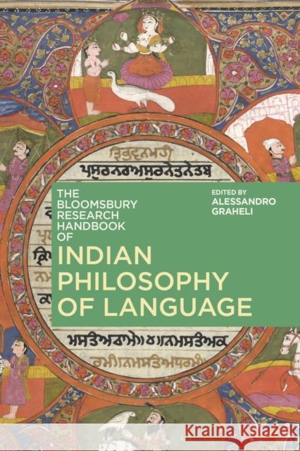 The Bloomsbury Research Handbook of Indian Philosophy of Language Alessandro Graheli Chakravarthi Ram-Prasad Sor-Hoon Tan 9781350049161 Bloomsbury Academic - książka