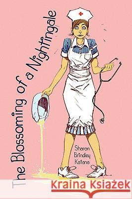 The Blossoming of a Nightingale Sharon Brind Katana 9781450000024  - książka