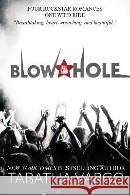 The Blow Hole Box Set Tabatha Vargo 9798825527499 Independently Published - książka