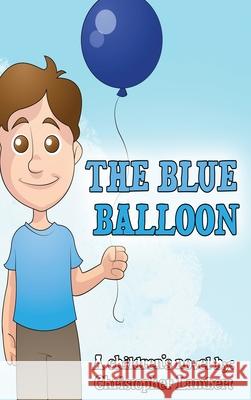 The Blue Balloon Christopher Lambert 9781087950785 Chris Lambert - książka