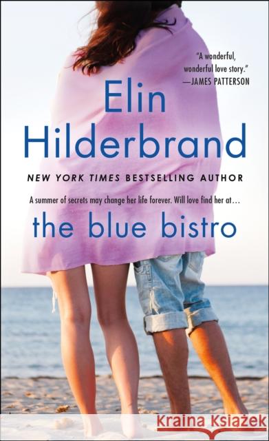 The Blue Bistro Elin Hilderbrand 9780312628260 St. Martin's Griffin - książka