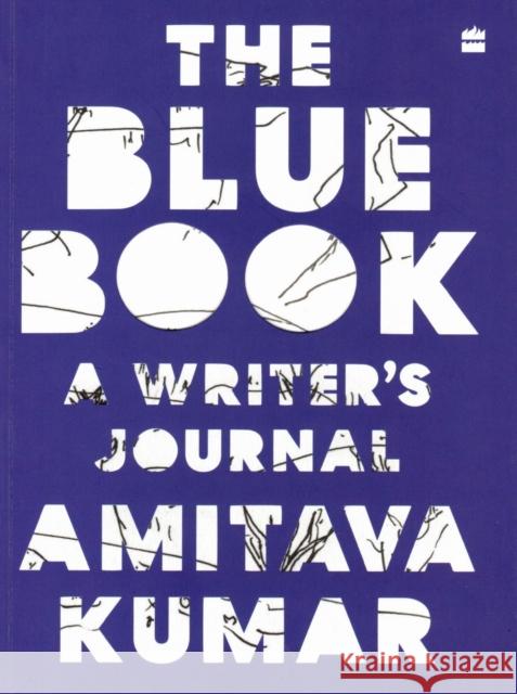 The Blue Book: A Writer's Journal Amitava Kumar 9789354893742 HarperCollins India - książka