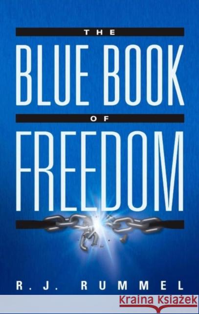 The Blue Book of Freedom: Ending Famine, Poverty, Democide, and War R. J. Rummel 9781581826203 Cumberland House Publishing - książka