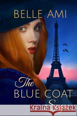 The Blue Coat Saga Belle Ami 9781735942339 Tema N Merback - książka