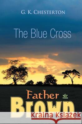 The Blue Cross G. K. Chesterton 9781787247017 Fractal Press - książka