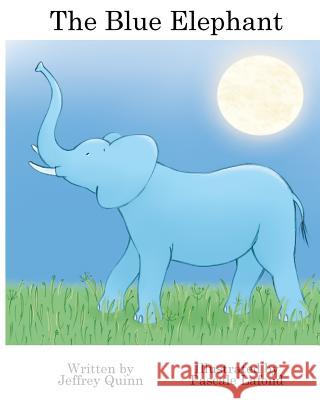 The Blue Elephant Jeffrey Quinn Pascale Lafond 9780984011605 Winking Elephant Press - książka