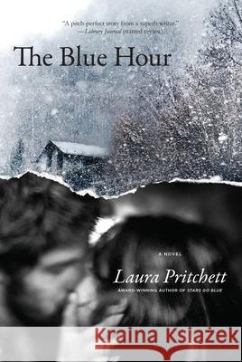 The Blue Hour Laura Pritchett 9781619026049 Counterpoint - książka