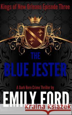 The Blue Jester Emily Ford 9781514656068 Createspace - książka
