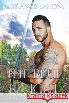 The Blue Knight M Francis Lamont   9781777574345 Monica Lomond - książka