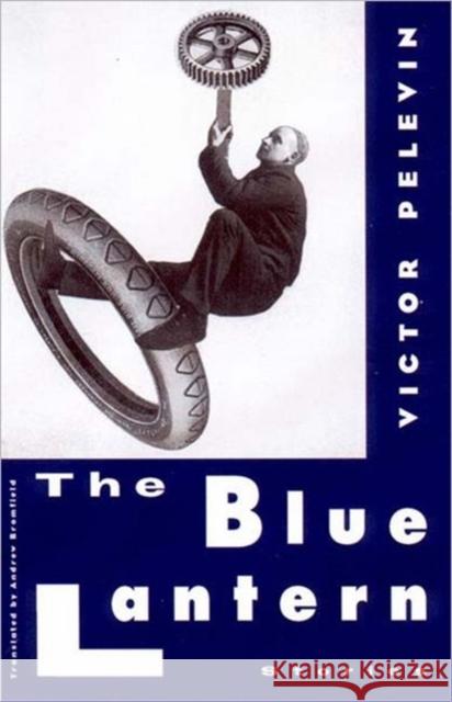 The Blue Lantern: And Other Stories Pelevin, Victor 9780811214346 New Directions Publishing Corporation - książka