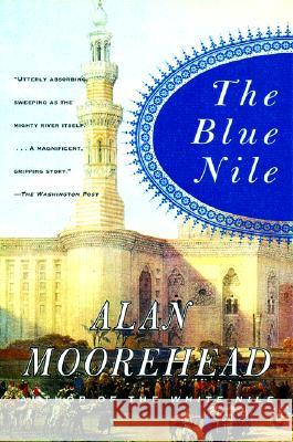 The Blue Nile Alan Moorehead 9780060956400 Harper Perennial - książka
