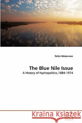 The Blue Nile Issue Teferi Mekonnen 9783639324501 VDM Verlag - książka