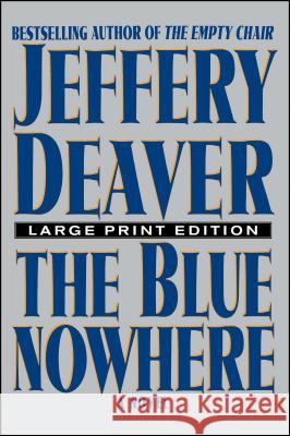 The Blue Nowhere Deaver, Jeffery 9780743230483 Simon & Schuster - książka