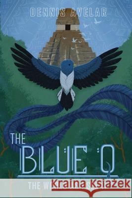 The Blue Q: The World As I See It Dennis Avelar 9781735664705 Dennis Avelar - książka