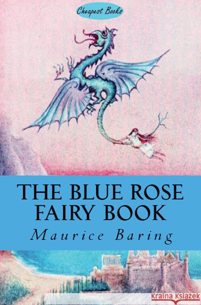 The Blue Rose Fairy Book Maurice Baring 9786256310407 E-Kitap Projesi & Cheapest Books - książka
