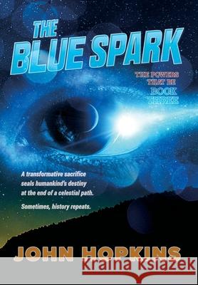 The Blue Spark John Hopkins 9798986233857 Hopart Publishing - książka