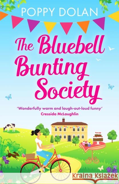 The Bluebell Bunting Society: A feel-good read about love and friendship Poppy Dolan 9781800328075 Canelo - książka