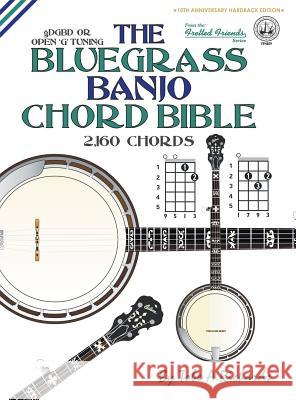 The Bluegrass Banjo Chord Bible: Open 'G' Tuning 2,160 Chords Richards, Tobe a. 9781906207984 Cabot Books - książka