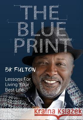 The Blueprint B K Fulton   9781949929959 Owl Publishing, LLC - książka