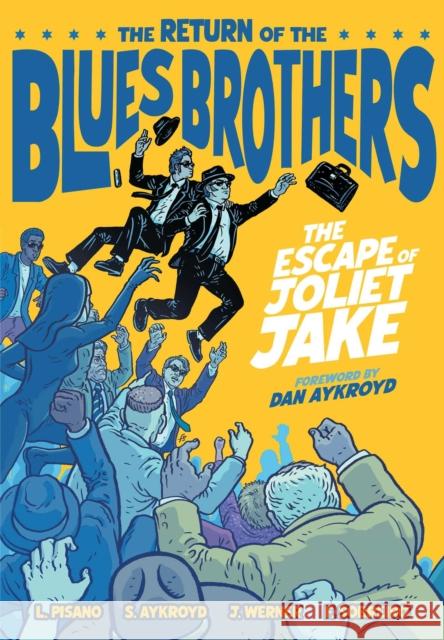 The Blues Brothers: The Escape of Joliet Jake Stella Aykroyd 9798886561913 Z2 comics - książka