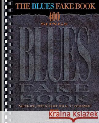 The Blues Fake Book Hal Leonard Publishing Corporation       Hal Leonard Publishing Corporation 9780793558551 Hal Leonard Publishing Corporation - książka