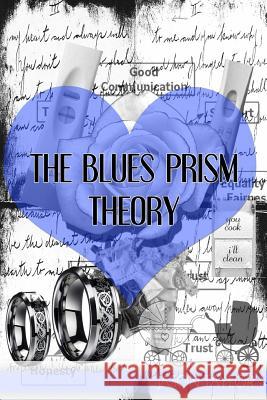 The Blues Prism Theory Jason Taylor 9781494943028 Createspace - książka