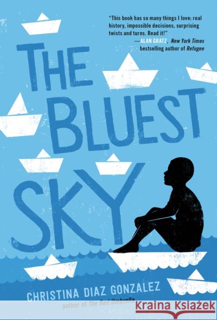 The Bluest Sky Christina Diaz Gonzalez 9780593372821 Random House USA Inc - książka