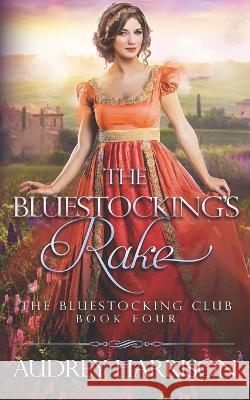 The Bluestocking's Rake Audrey Harrison   9781913742133 Bry Publishing - książka