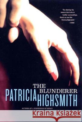 The Blunderer Patricia Highsmith 9780393322446 W. W. Norton & Company - książka