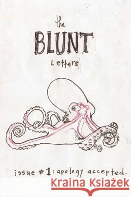 The Blunt Letters: Issue #1 Ellle Lectrick Micaela Petersen 9781537556321 Createspace Independent Publishing Platform - książka