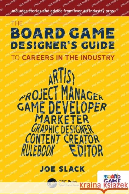 The Board Game Designer's Guide to Careers in the Industry Joe Slack 9781032368931 Taylor & Francis Ltd - książka