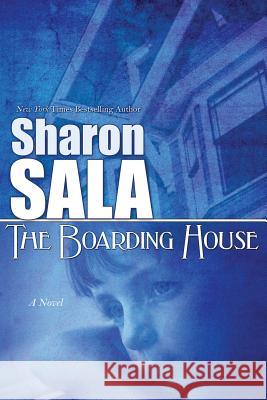 The Boarding House Sharon Sala 9781611941333 Bell Bridge Books - książka